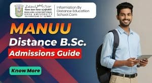 Read more about the article MANUU Distance B.Sc. Admissions Guide
