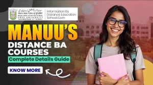 Read more about the article MANUU’s Distance BA Courses: Complete Details Guide