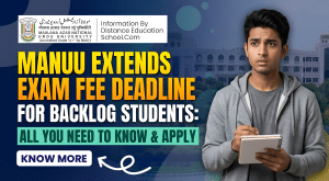 MANUU Exam Fee Deadline Extension